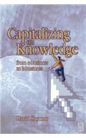 Capitalizing on Knowledge