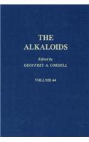 The Alkaloids: Chemistry and Pharmacology V44: Chemistry and Pharmacology V44(Alkaloids: Chemistry and Pharmacology)