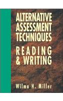 Alternative Assessment Techniques for Reading & Writing