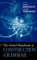 Oxford Handbook of Construction Grammar