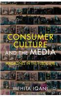 Consumer Culture and the Media