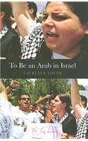To Be an Arab in Israel