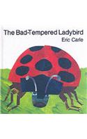 The Bad-tempered Ladybird