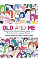 DLD and Me: Supporting Children and Young People with Developmental Language Disorder