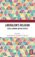 Liberalism's Religion