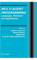 Multi-Agent Programming: Languages, Platforms and Applications
