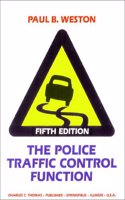 The Police Traffic Control Function