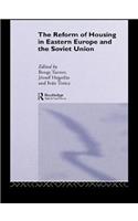 Reform of Housing in Eastern Europe and the Soviet Union