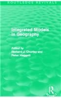 Integrated Models in Geography (Routledge Revivals)