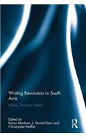 Writing Revolution in South Asia