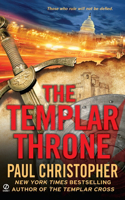 The Templar Throne: (3 "JOHN ""DOC"" HOLLIDAY")