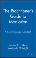 Practitioner's Guide to Mediation