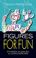 Figures for Fun: Stories, Puzzles and Conundrums