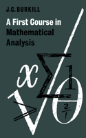 First Course in Mathematical Analysis