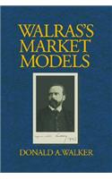 Walras's Market Models