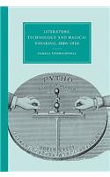 Literature, Technology and Magical Thinking, 1880 1920