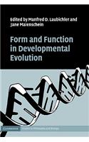 Form and Function in Developmental Evolution