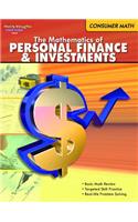 Consumer Math Reproducible The Mathematics of Finance & Investments: (Consumer Math)
