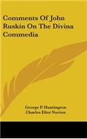 Comments Of John Ruskin On The Divina Commedia