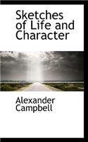 Sketches of Life and Character