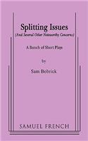 Splitting Issues
