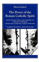 Power of the Roman Catholic Spirit