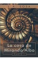 La Casa de Miranda Alba