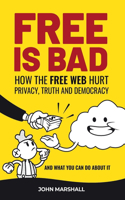 Free Is Bad