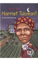 Who Was Harriet Tubman?