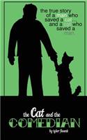 Cat & The Comedian
