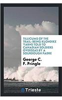 TILLICUMS OF THE TRAIL: BEING KLONDIKE Y