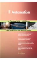 IT Automation A Complete Guide - 2019 Edition
