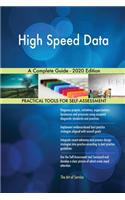 High Speed Data A Complete Guide - 2020 Edition