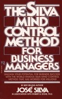 The Silva Mind Control Method for Business Managers