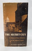Secret City: A History of Race Relations in the Nation's Capital(Princeton Legacy Library)
