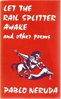 Let the Rail Splitter Awake and Other Poems