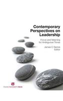 Contemporary Perspectives on Leadership: Focus and Meaning for Ambiguous Times