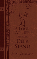 A Look at Life from a Deer Stand (Milano Softone)