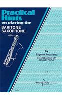 Practical Hints on Playing the Baritone Saxophone