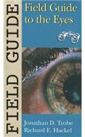 Field Guide to the Eyes