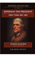 Jefferson the President, First Term 1801-1805