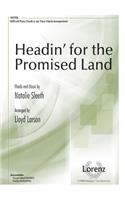 Headin' For The Promised Land