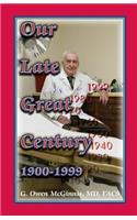 Our Late Great Century, 1900-1999