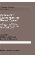 Regulatory Mechanisms in Breast Cancer