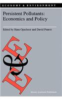 Persistent Pollutants: Economics and Policy