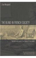 Blind in French Society from the Middle Ages to the Century of Louis Braille