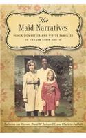 The Maid Narratives