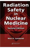 Radiation Safety in Nuclear Medicine