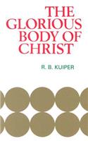 Glorious Body of Christ