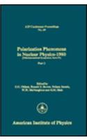 Polarization Phenomena in Nuclear Physics 1980